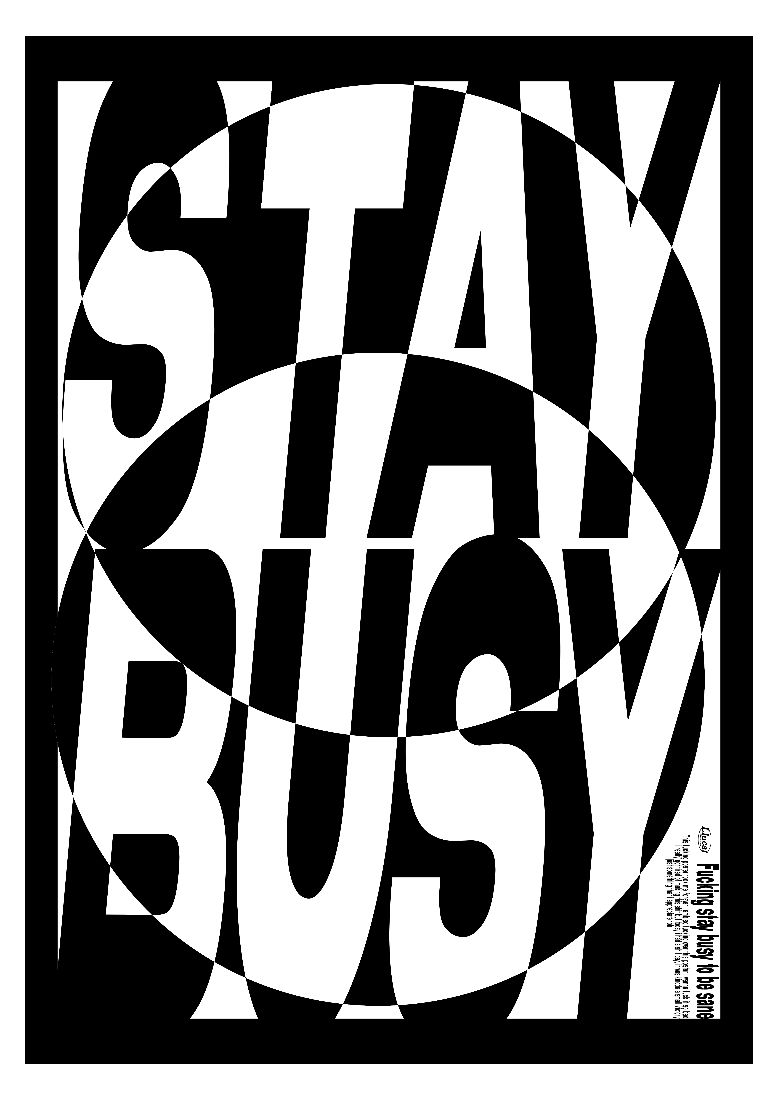 Cartell tipogràfic Stay busy